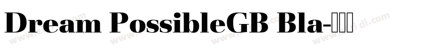Dream PossibleGB Bla字体转换